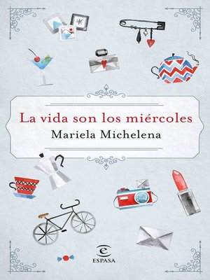 cover image of La vida son los miércoles
